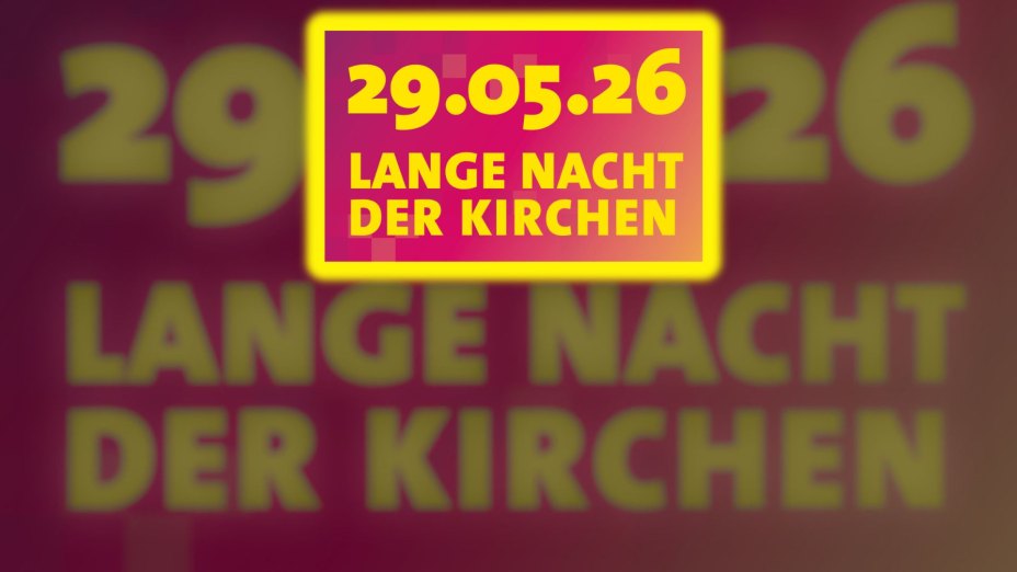 Lange Nacht der Kirchen | &copy; Foto: LNK