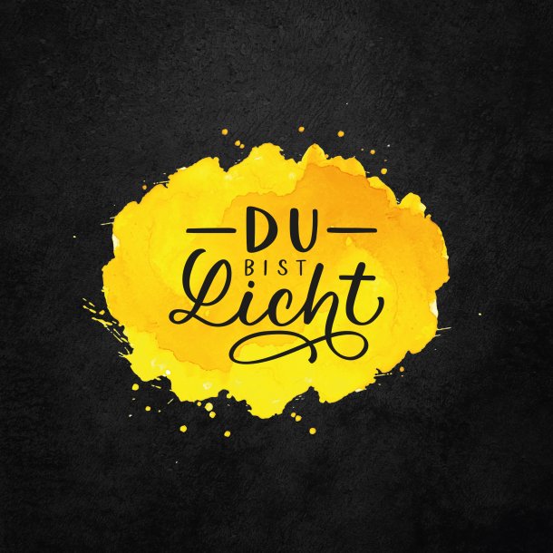 Bild: Du bist Licht