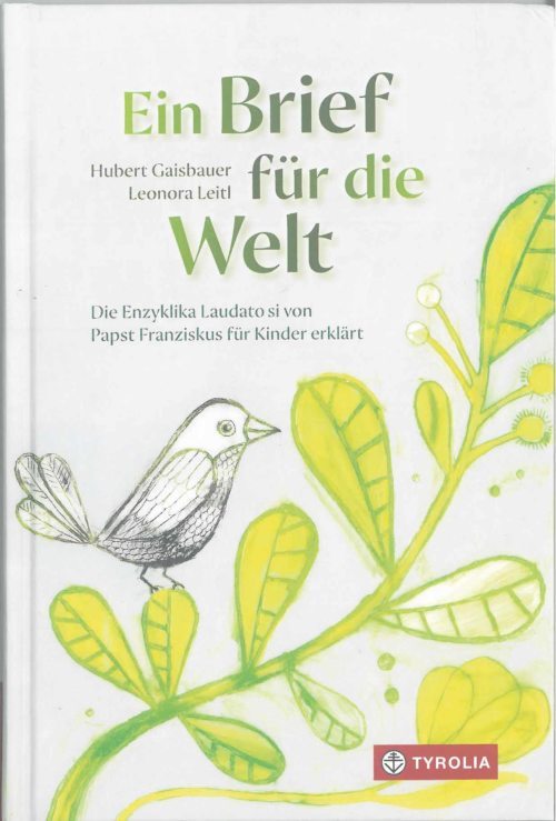 Das Buch von Hubert Gaisbauer zur Enzyklika “Laudato Si“ (© Foto: kk) Das Buch von Hubert Gaisbauer zur Enzyklika “Laudato Si“ (© Foto: kk)
