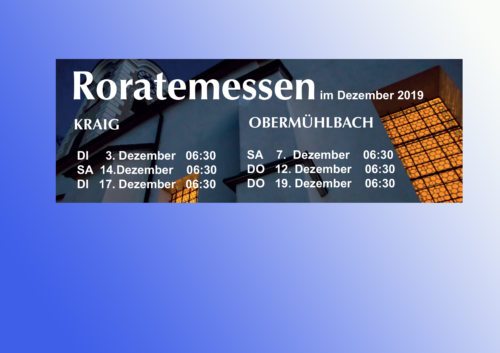 Termine Roratemessen<br />
Foto: Anton Wieser Termine Roratemessen<br />
Foto: Anton Wieser