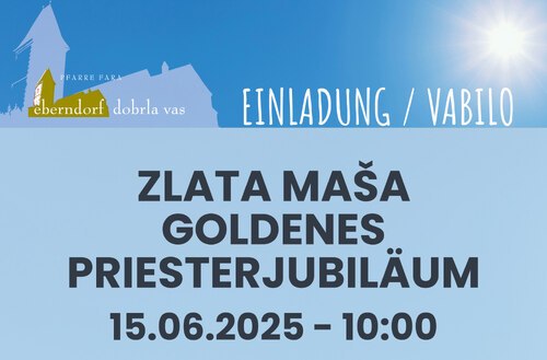 Einladung Vabilo (Foto: Pfarre Eberndorf/Dobrla vas)