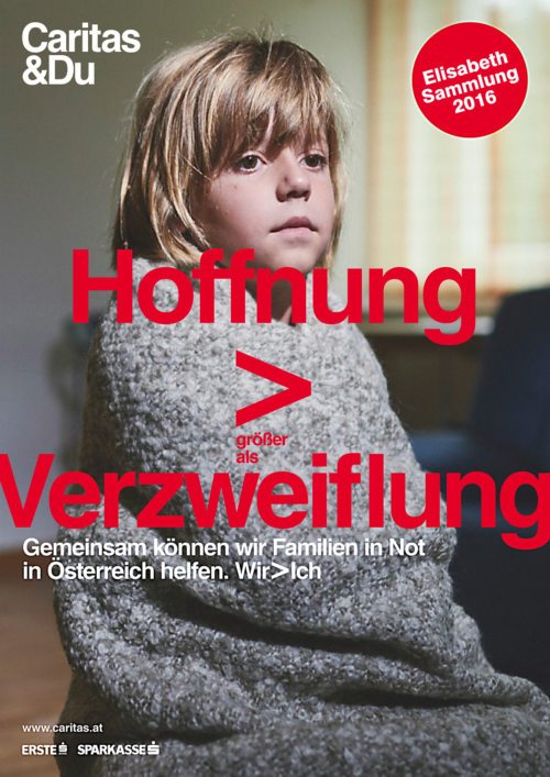 Elisabethsammlung: Plakatsujet 2016 (© Foto: Caritas.at / Jork Weismann) Elisabethsammlung: Plakatsujet 2016 (© Foto: Caritas.at / Jork Weismann)