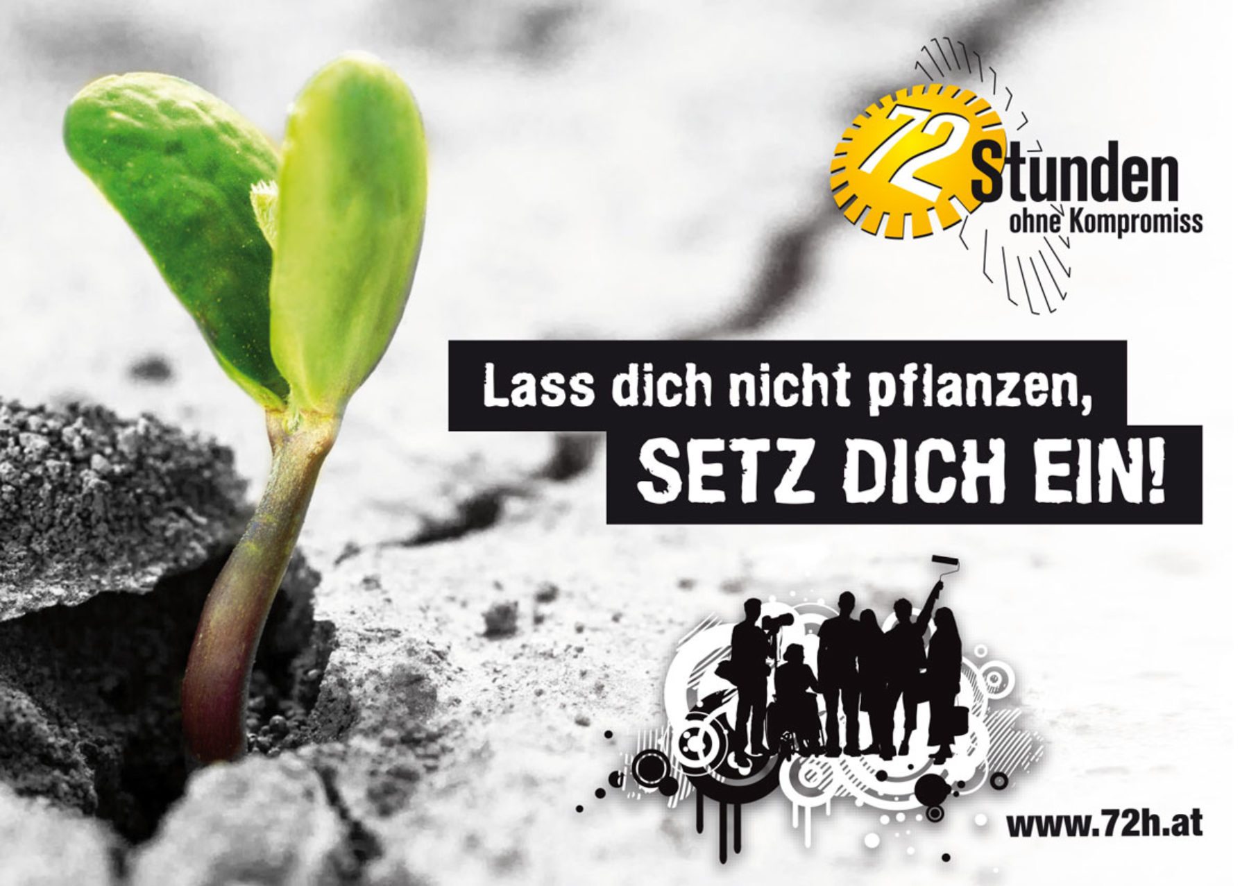 72 Stunden ohne Kompromiss