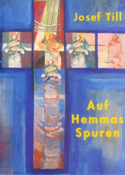 “Auf Hemmas Spuren“ von Josef Till (© Foto: Till)