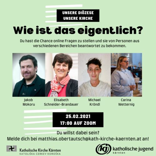 Wie ist das eigentlich - Online Fragen zum Thema Diözese stellen (KJ-Kärnten) Wie ist das eigentlich - Online Fragen zum Thema Diözese stellen (KJ-Kärnten)