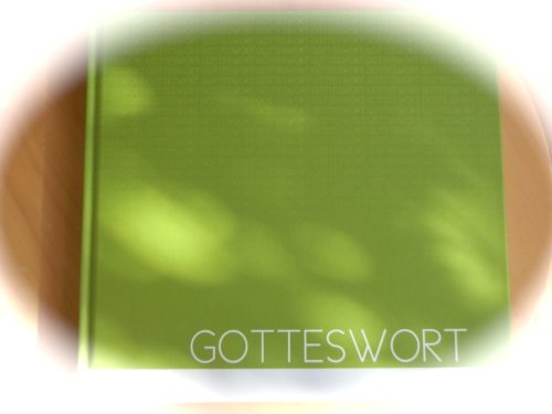 Gotteswort (© Foto: Gerda Heger)