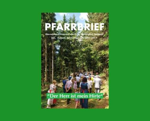 Pfarrbrief Juli - Oktober 2019 Pfarrbrief Juli - Oktober 2019