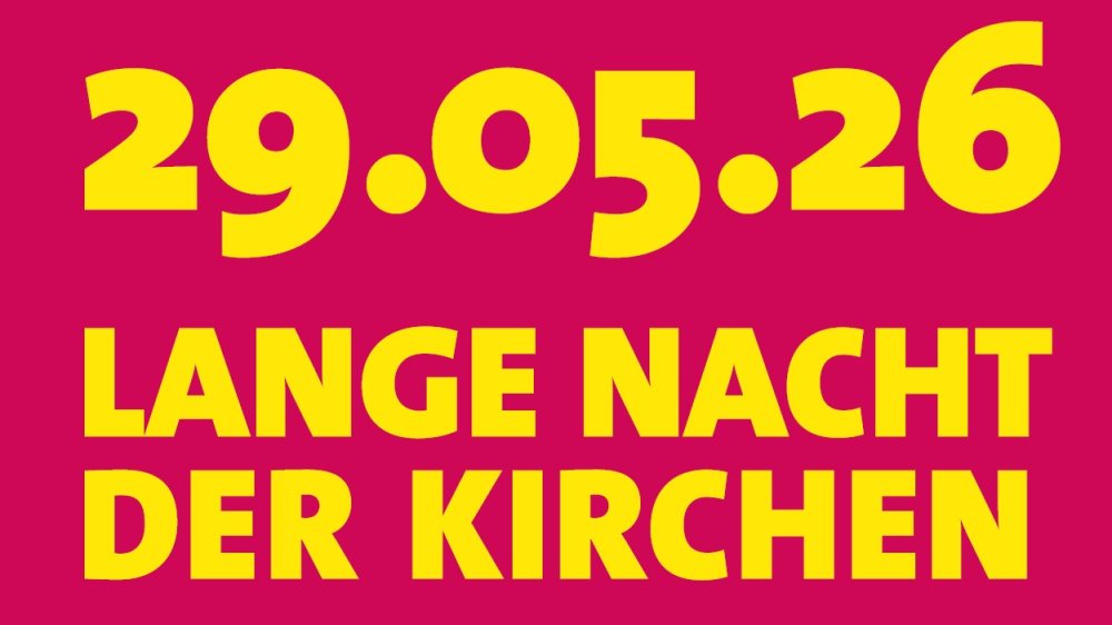 Lange Nacht der Kirchen. |  &copy; Foto: KK